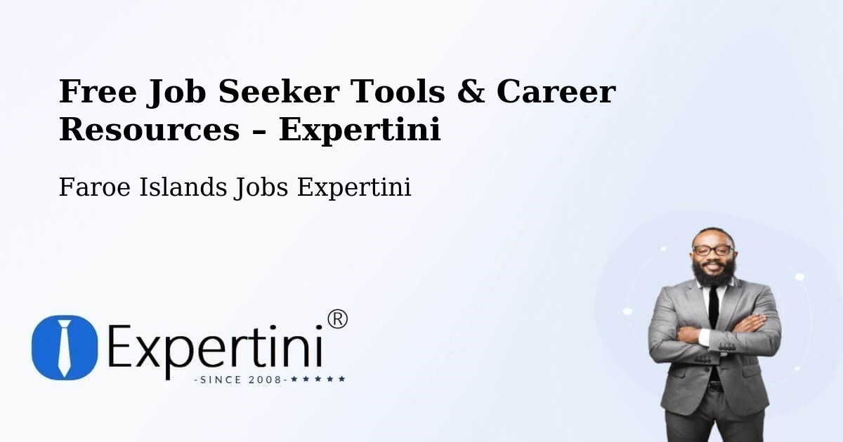 Free Job Seeker Tools & Career Resources – Skipanes - Skipanes, Faroe Islands Jobs Expertini