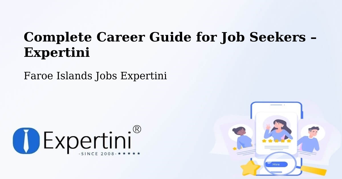 Career Guide for Job Seekers – Skipanes - Skipanes, Faroe Islands Jobs Expertini